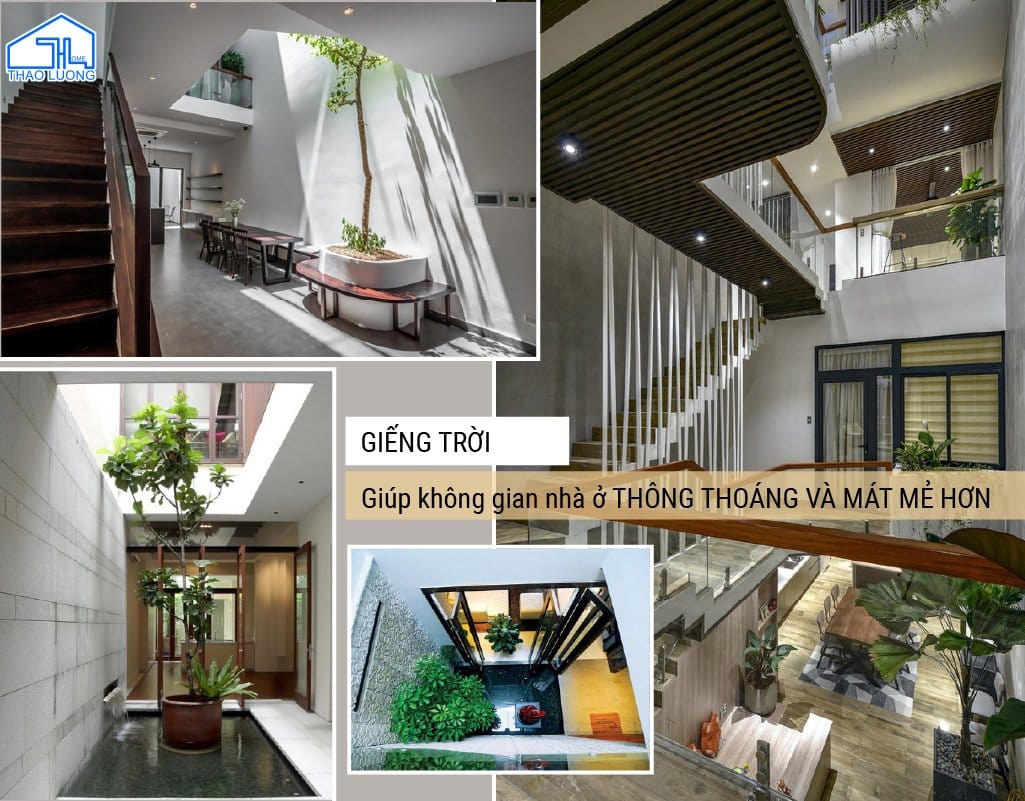 Giếng trời là một khoảng không gian mang đến sự thông thoáng